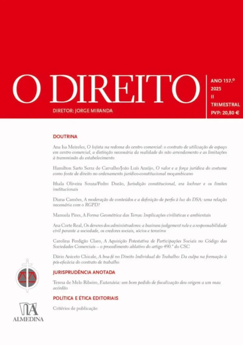 A Aquisição Potestativa de Participações Sociais no Código das Sociedades Comerciais - o procedimento ablativo do artigo 490.º do CSC - artigo de Carolina Perdigão Claro na Revista O Direito
